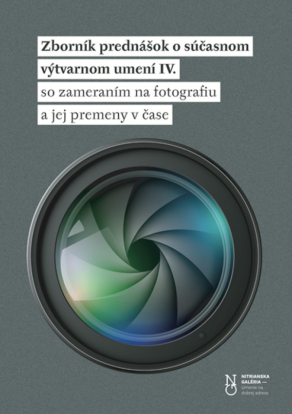 VADELOVÁ, LUCIA (ed.): Zborník prednášok o súčasnom výtvarnom umení II. so zameraním na politické a angažované umenie. Nitra: Nitra Gallery, 2016 